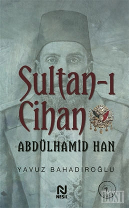 Sultan-ı Cihan Abdülhamid Han